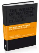 Bogăția națiunilor: Clasicul economiei - o ediție selectată pentru cititorul contemporan - The Wealth of Nations: The Economics Classic - A Selected Edition for the Contemporary Reader