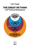 Great Re-Think - O renaștere a secolului XXI - Great Re-Think - A 21st Century Renaissance