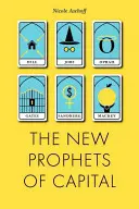 Noii profeți ai capitalului - New Prophets of Capital