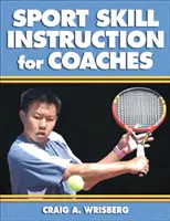 Instruire privind abilitățile sportive pentru antrenori - Sport Skill Instruction for Coaches