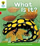 Oxford Reading Tree: Nivelul 2: More Patterned Stories A: What Is It? - Oxford Reading Tree: Level 2: More Patterned Stories A: What Is It?
