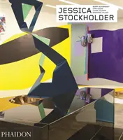Jessica Stockholder: Ediție revizuită și extinsă - Jessica Stockholder: Revised and Expanded Edition