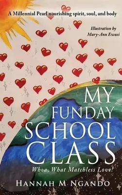 My Funday School Class: Whoa, ce dragoste fără pereche! - My Funday School Class: Whoa, What Matchless Love!
