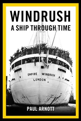 Windrush: O navă prin timp - Windrush: A Ship Through Time