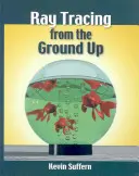 Ray Tracing de la zero - Ray Tracing from the Ground Up