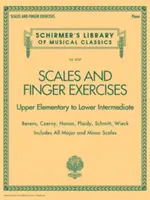 Scări și exerciții pentru degete: Biblioteca Schirmer de clasici - Volumul 2107 - Scales and Finger Exercises: Schirmer Library of Classic Volume 2107