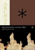 Biblia de studiu pentru arheologie ESV - ESV Archaeology Study Bible