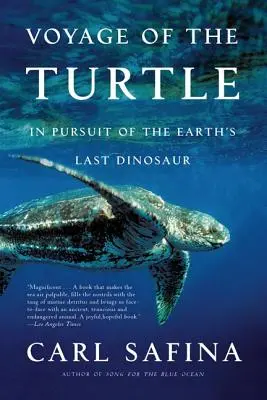 Călătoria țestoasei: În căutarea ultimului dinozaur de pe Pământ (In Pursuit of the Earth's Last Dinosaur) - Voyage of the Turtle: In Pursuit of the Earth's Last Dinosaur