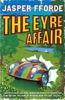 Afacerea Eyre - Thursday Next Cartea 1 - Eyre Affair - Thursday Next Book 1
