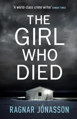 Fata care a murit - bestsellerul Sunday Times care vă va duce la capătul lumii - Girl Who Died - The Sunday Times bestseller that will take you to the edge of the world
