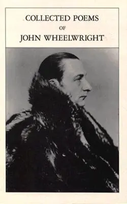 Colecția de poezii a lui John Wheelwright - Collected Poems Of John Wheelwright