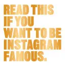 Citește asta dacă vrei să fii faimos pe Instagram: - Read This If You Want to Be Instagram Famous: