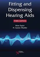 Adaptarea și distribuirea aparatelor auditive - Fitting and Dispensing Hearing Aids