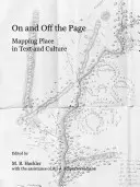 On and Off the Page: Cartografierea locului în text și cultură - On and Off the Page: Mapping Place in Text and Culture