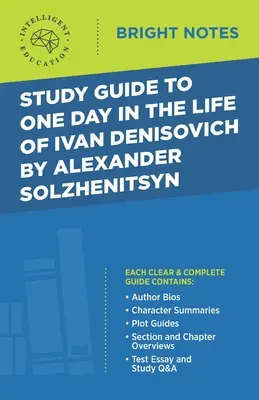 Ghid de studiu pentru O zi din viața lui Ivan Denisovici de Alexander Solzhenitsyn - Study Guide to One Day in the Life of Ivan Denisovich by Alexander Solzhenitsyn
