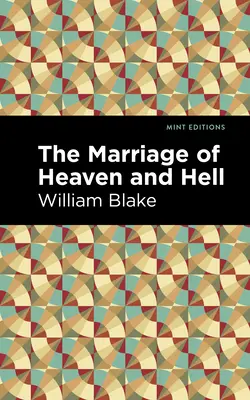 Căsătoria dintre rai și iad - The Marriage of Heaven and Hell