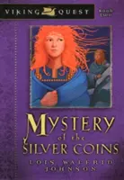 Misterul monedelor de argint - Mystery of the Silver Coins