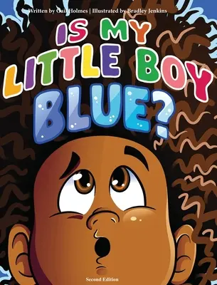 Este băiețelul meu albastru, ediția a doua? - Is My Little Boy Blue Second Edition