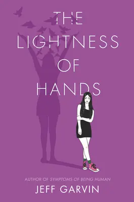 Ușurința mâinilor (The Lightness of Hands) - The Lightness of Hands