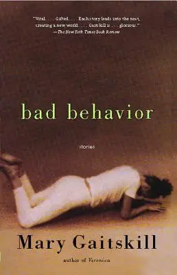 Comportament rău: Povestiri - Bad Behavior: Stories