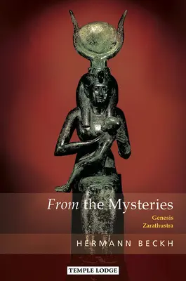 Din mistere: Geneza - Zarathustra - From the Mysteries: Genesis - Zarathustra