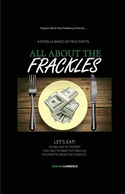 Totul despre Frackles - All About The Frackles