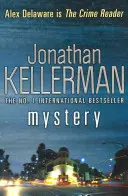 Mister (seria Alex Delaware, Cartea 26) - Un roman polițist psihologic șocant, palpitant - Mystery (Alex Delaware series, Book 26) - A shocking, thrilling psychological crime novel