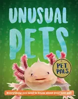 Animale de companie: Animale de companie neobișnuite - Pet Pals: Unusual Pets