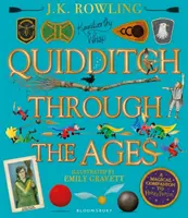 Quidditch Through the Ages - Ediție ilustrată - Un companion magic pentru poveștile lui Harry Potter - Quidditch Through the Ages - Illustrated Edition - A magical companion to the Harry Potter stories