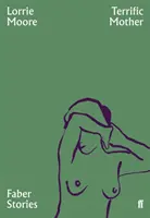 O mamă grozavă - Faber Stories - Terrific Mother - Faber Stories