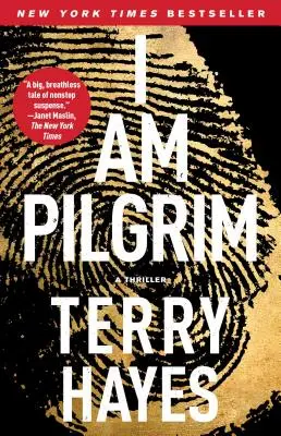 Eu sunt Pilgrim: Un thriller - I Am Pilgrim: A Thriller
