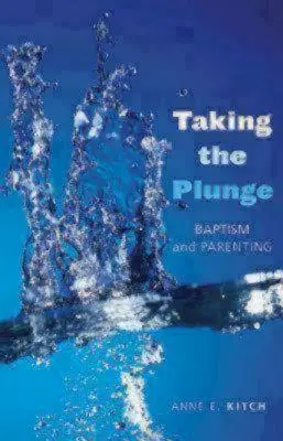 Taking the Plunge: Botezul și parentingul - Taking the Plunge: Baptism and Parenting