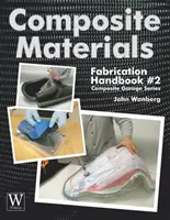 Materiale compozite: Fabrication Hdbk #2 - Composite Materials: Fabrication Hdbk #2