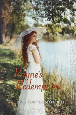Răscumpărarea lui Rayne - Rayne's Redemption