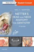 Anatomia capului și gâtului pentru stomatologie a lui Netter - Netter's Head and Neck Anatomy for Dentistry