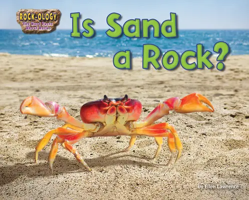 Este nisipul o piatră? - Is Sand a Rock?