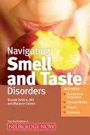 Navigând printre tulburările de miros și gust - Navigating Smell and Taste Disorders