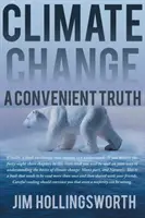 Schimbările climatice: Un adevăr convenabil - Climate Change: A Convenient Truth