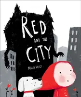 Roșu și orașul - Red and the City