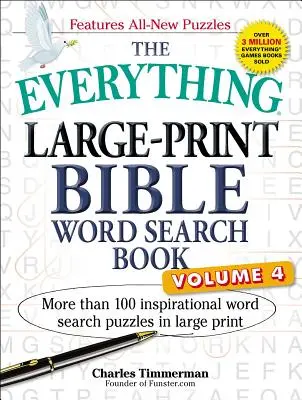 The Everything Large-Print Bible Word Search Book, Volume 4: Mai mult de 100 de puzzle-uri inspiraționale de căutare a cuvintelor în format mare - The Everything Large-Print Bible Word Search Book, Volume 4: More Than 100 Inspirational Word Search Puzzles in Large Print