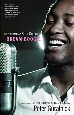 Dream Boogie: Triumful lui Sam Cooke - Dream Boogie: The Triumph of Sam Cooke