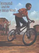 Desmond și cuvântul foarte rău - Desmond and the Very Mean Word