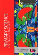 Științe primare pentru profesorii stagiari - Primary Science for Trainee Teachers