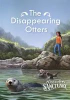 Dispariția vidrelor - Disappearing Otters