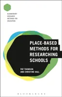 Metode bazate pe loc pentru cercetarea școlilor - Place-Based Methods for Researching Schools