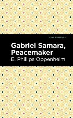 Gabriel Samara, Pacificator - Gabriel Samara, Peacemaker