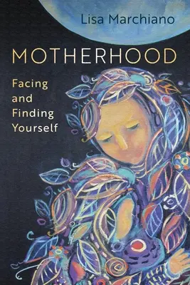 Maternitatea: Înfruntându-te și regăsindu-te pe tine însăți - Motherhood: Facing and Finding Yourself