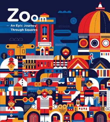 Zoom: O călătorie epică prin pătrate - Zoom: An Epic Journey Through Squares