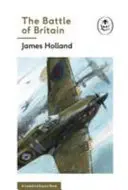 Bătălia din Marea Britanie: Cartea 2 din Istoria Ladybird Expert a celui de-al Doilea Război Mondial - Battle of Britain: Book 2 of the Ladybird Expert History of the Second World War