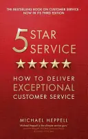 Five Star Service - Cum să oferi servicii excepționale clienților - Five Star Service - How to deliver exceptional customer service